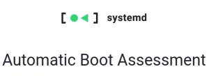 systemd Talks Up Automatic Boot Assessment In Light Of The Crowdstrike-Microsoft Outage